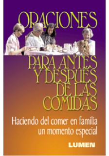 Oraciones para antes y después de las comidas