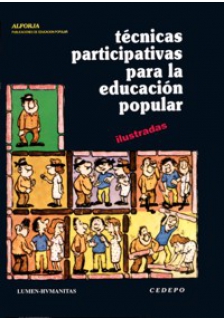 Técnicas participativas para la educación popular - Tomo I