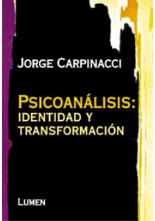 Psicoanálisis identidad y transformación