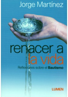 Renacer a la vida