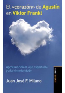 El corazón de Agustín en Viktor Frankl
