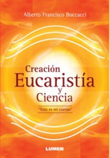 Creación, Eucaristía y Ciencia